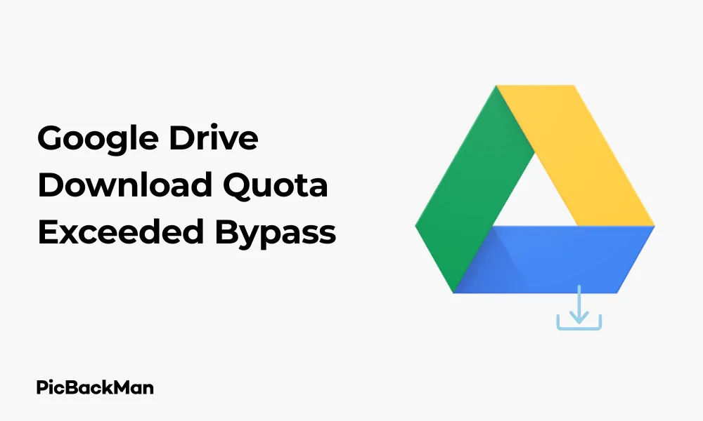 Google Drive Download Quota Exceeded Bypass