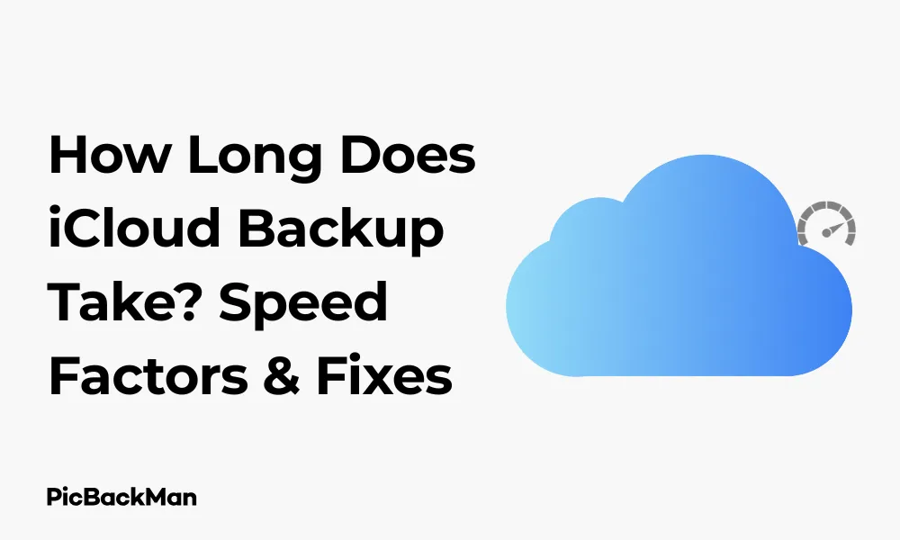 How Long Does iCloud Backup Take? Speed Factors & Fixes