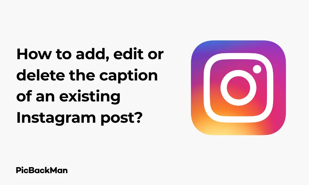 How to add, edit or delete the caption of an existing Instagram post
