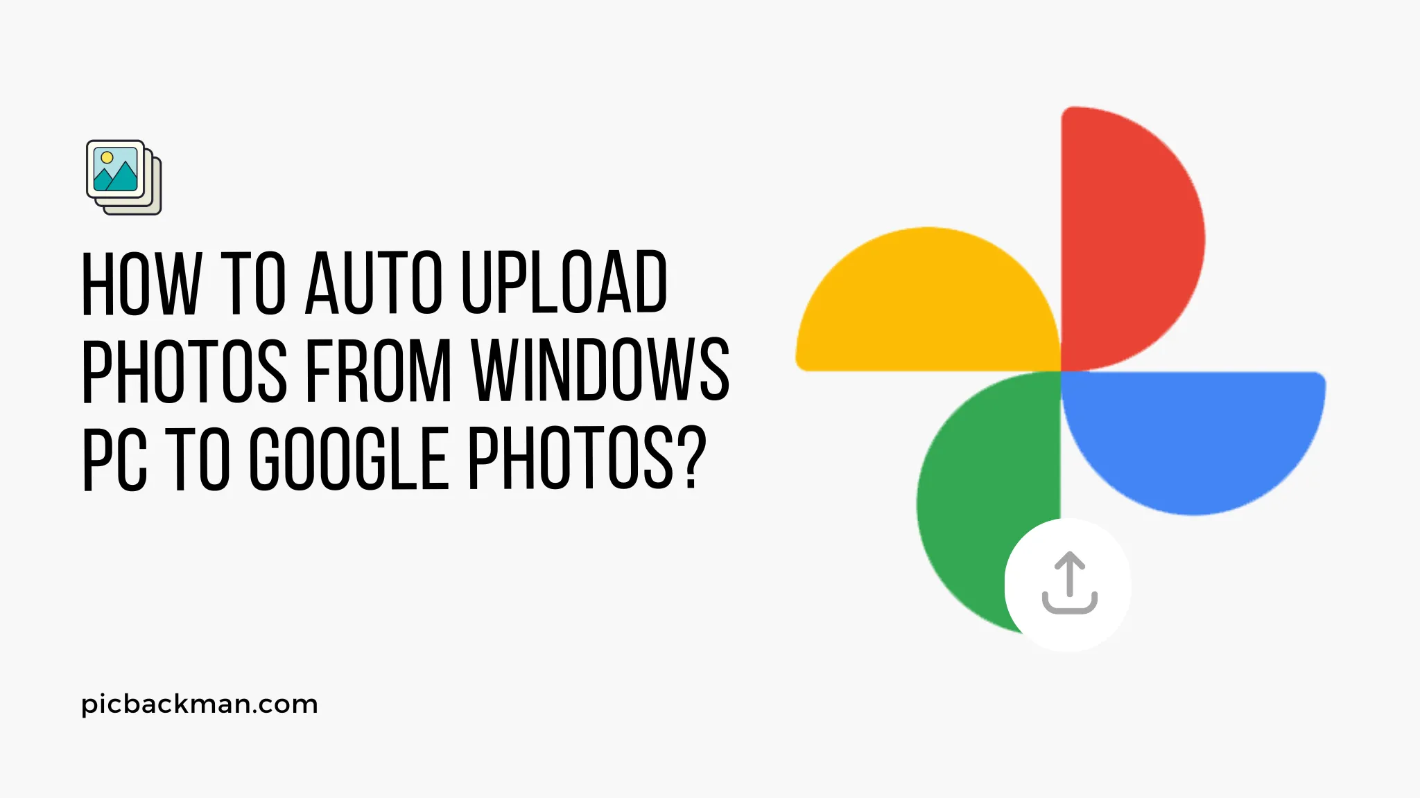 How to Auto Upload Photos from Windows PC to Google Photos