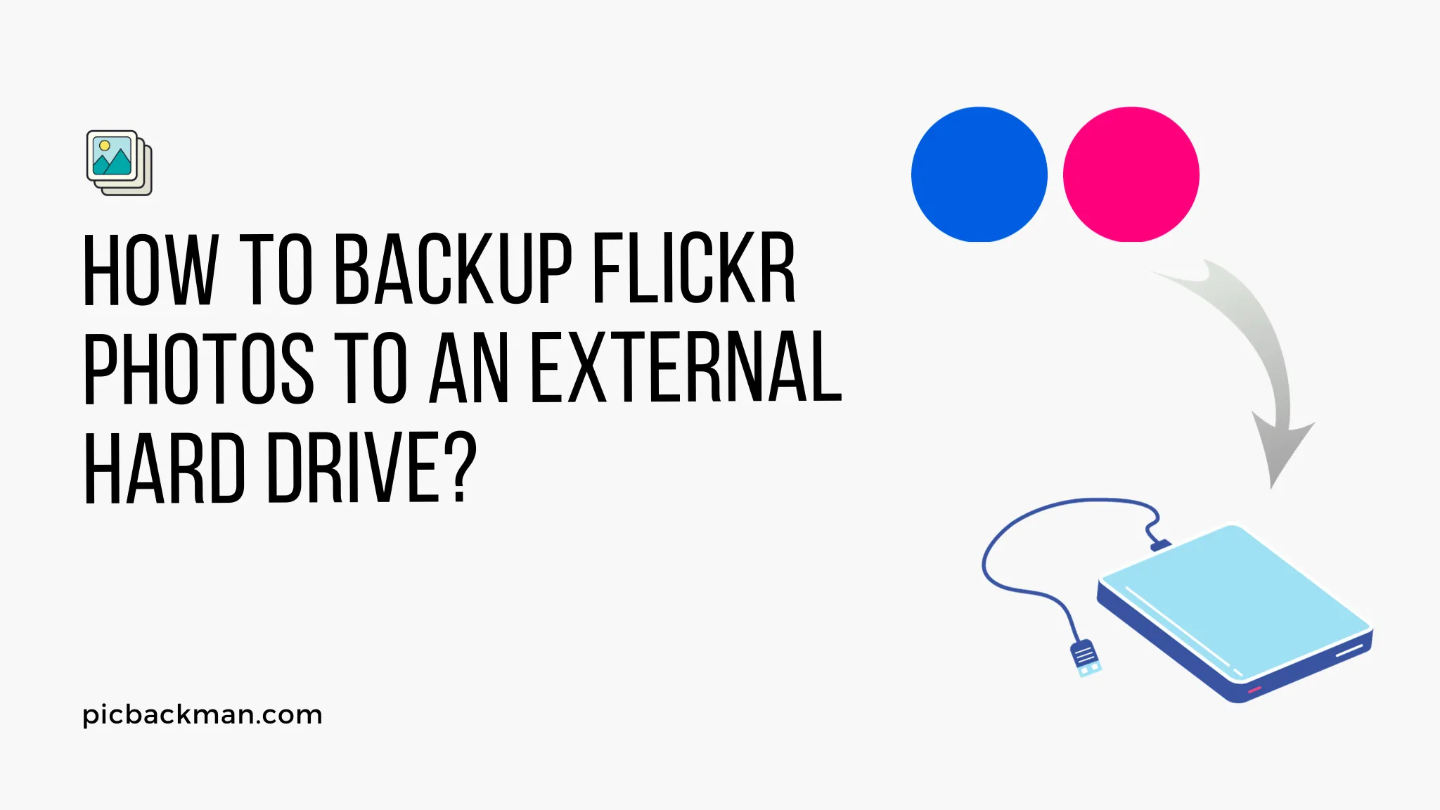 How to Backup Flickr Photos to an External Hard Drive?