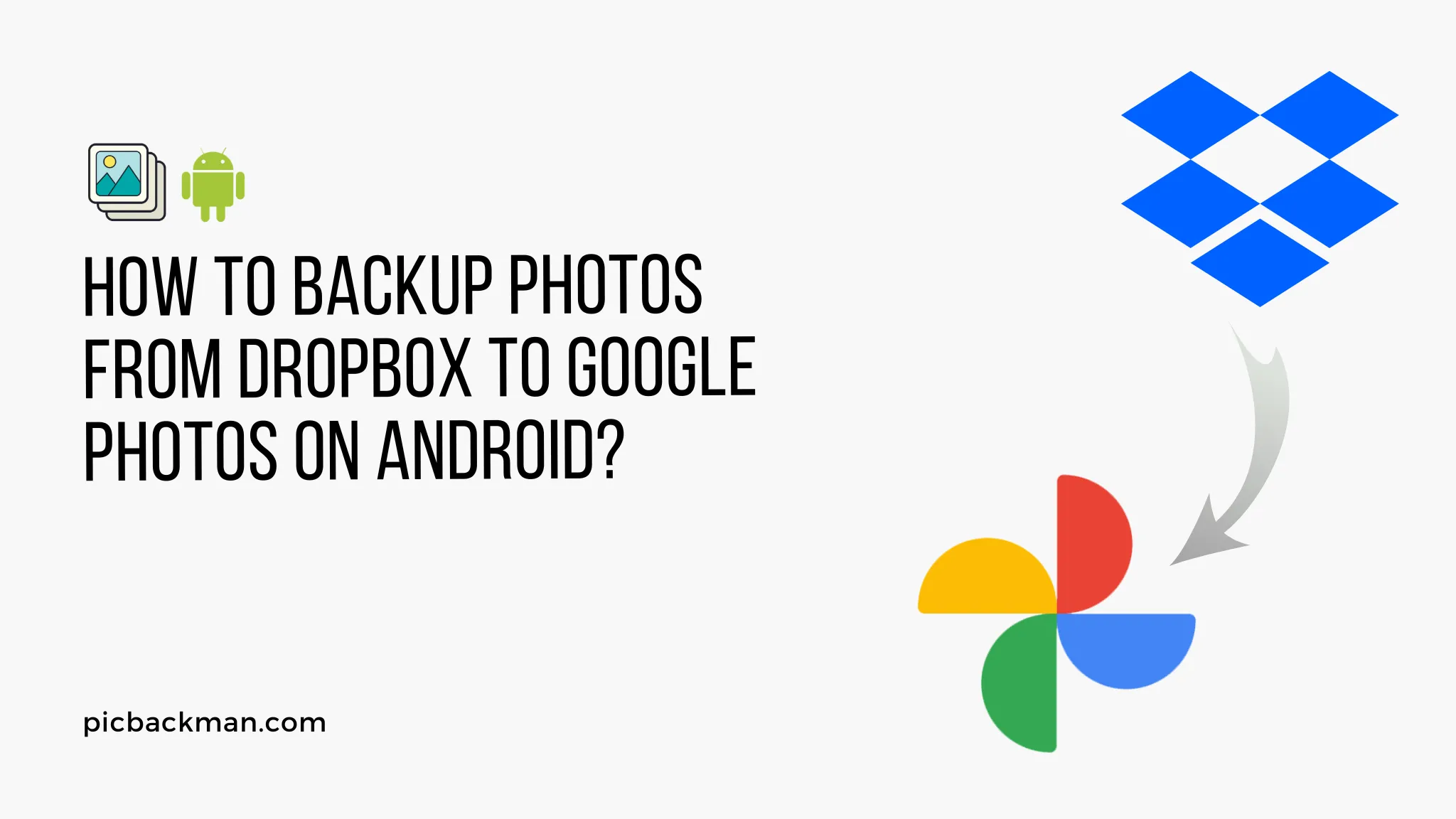 How to Backup Photos from Dropbox to Google Photos on Android