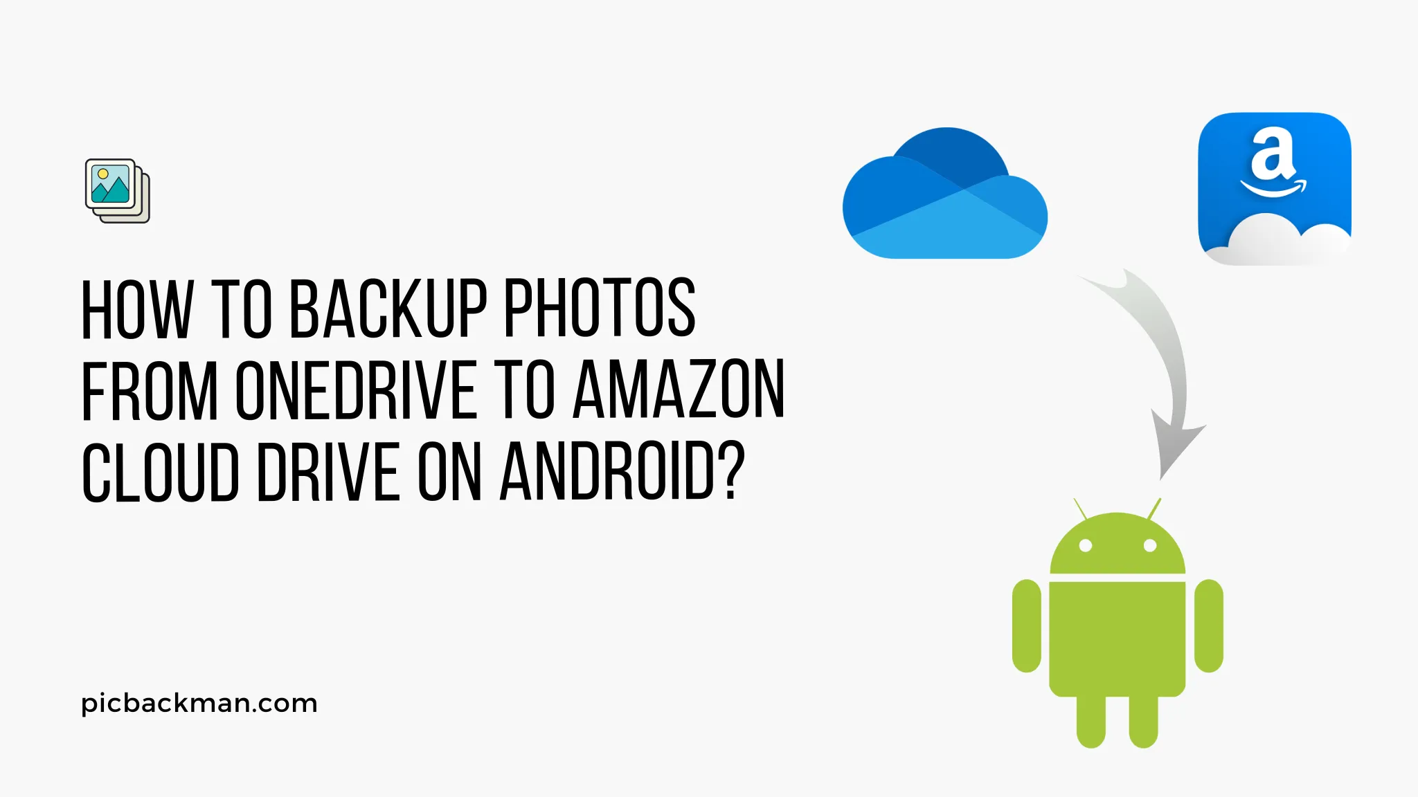 How to Backup Photos from OneDrive to Amazon Cloud Drive on Android?