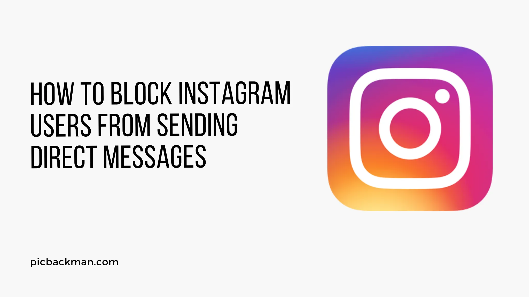 How to Block Instagram Users from Sending You Direct Photo & Video Messages?