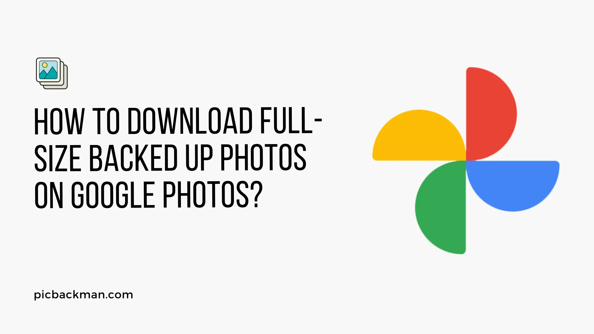 How to Download Full-size Backed up Photos on Google Photos