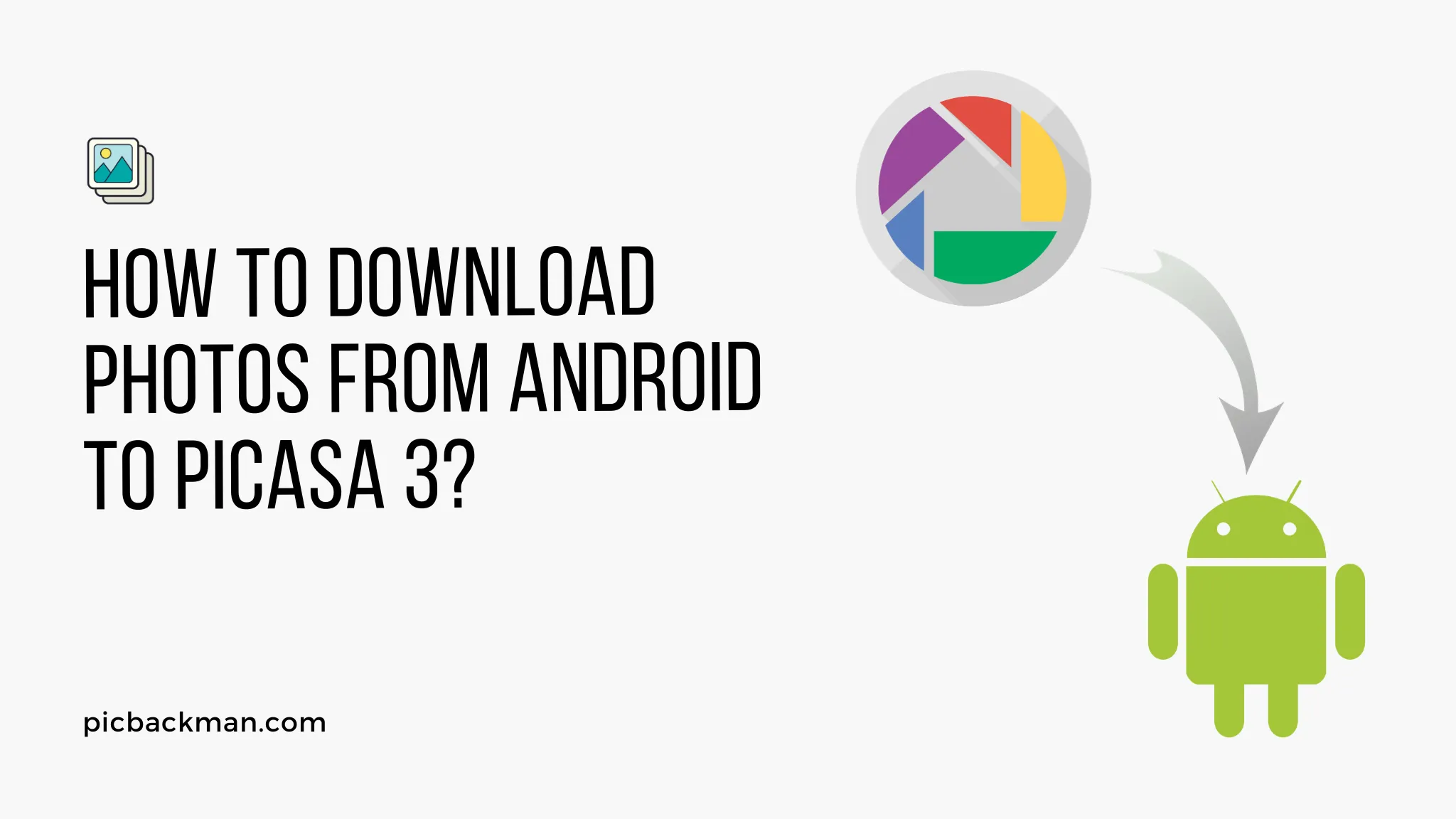 How to Download Photos from Android to Picasa 3?
