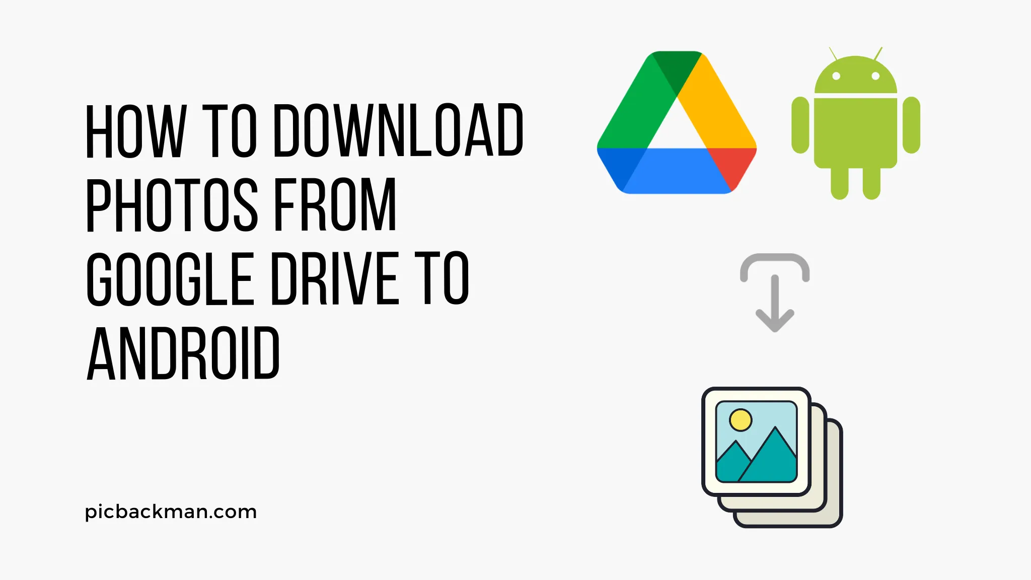 How to Download Photos from Google Drive to Android