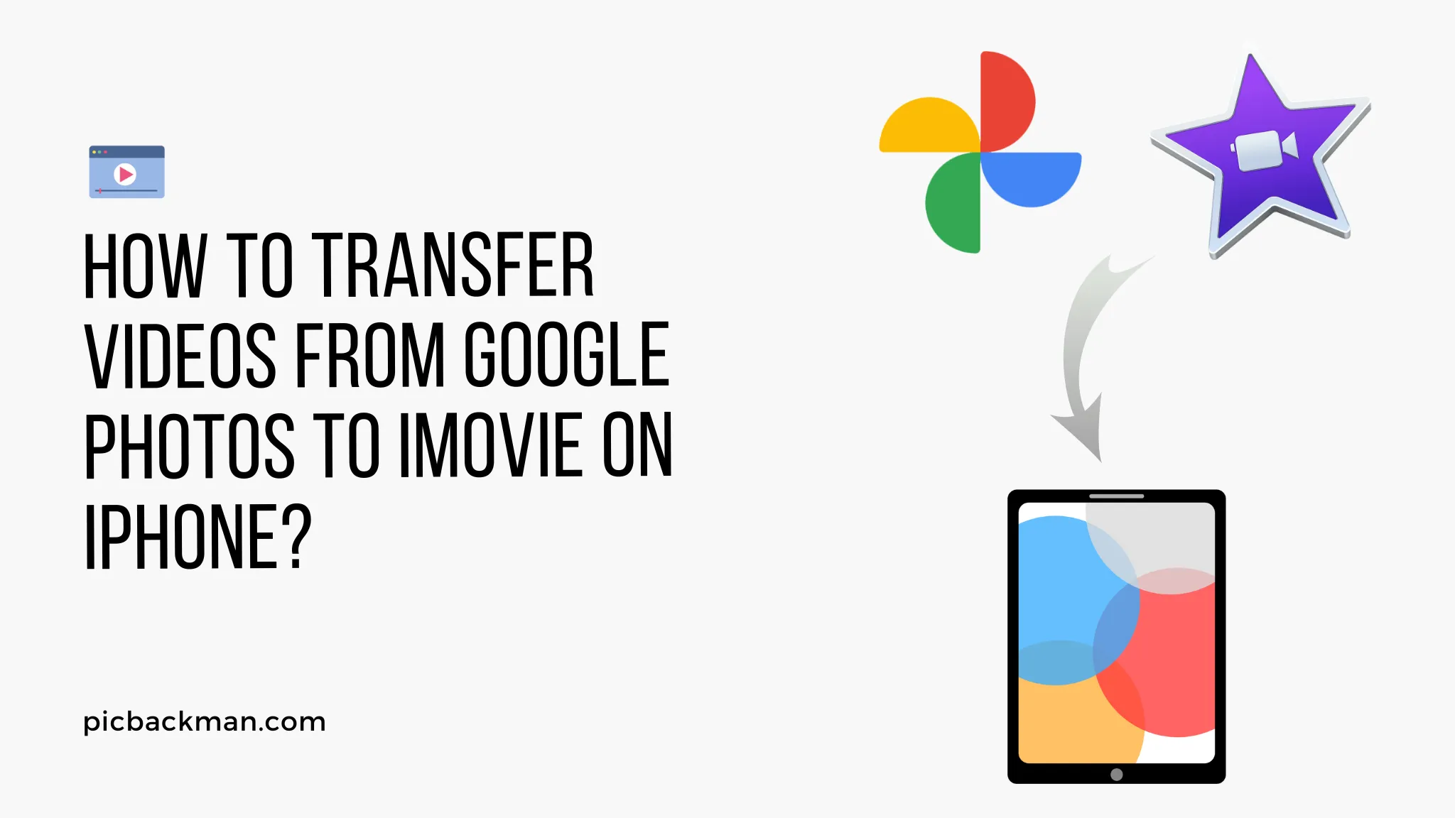 How to Transfer Videos from Google Photos to iMovie on iPhone