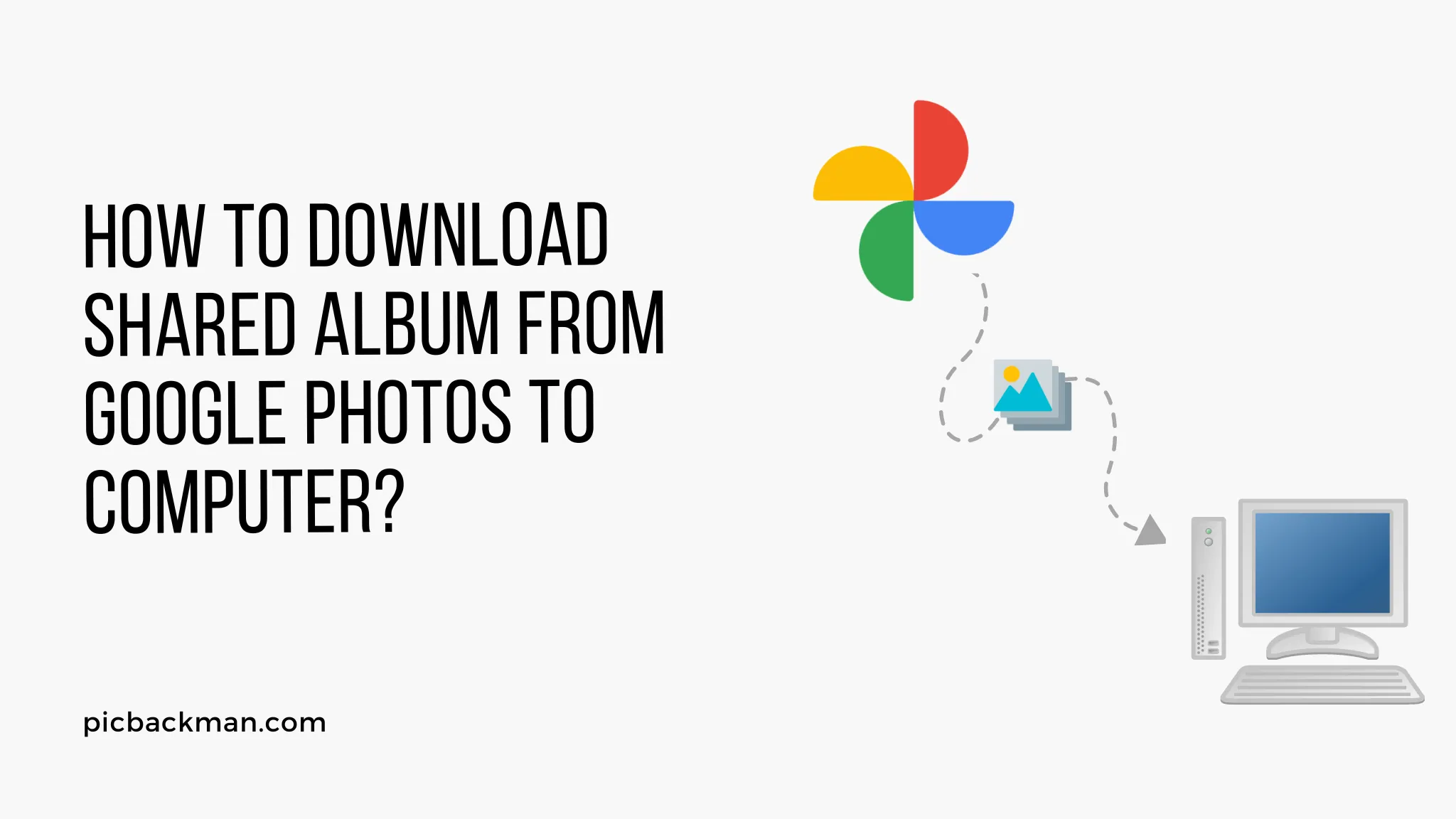 How to Download Shared Album from Google Photos to Computer?