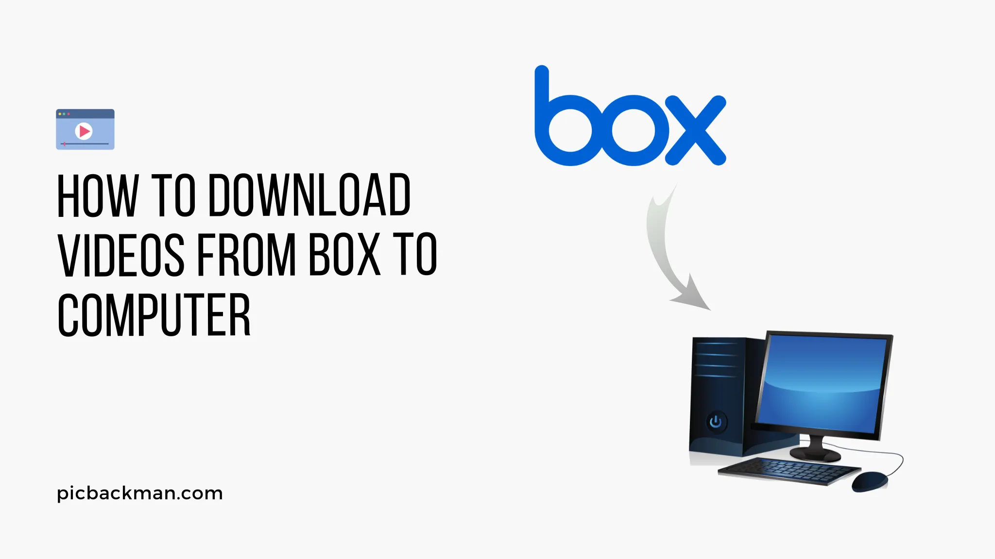 How to download videos from Box to computer?