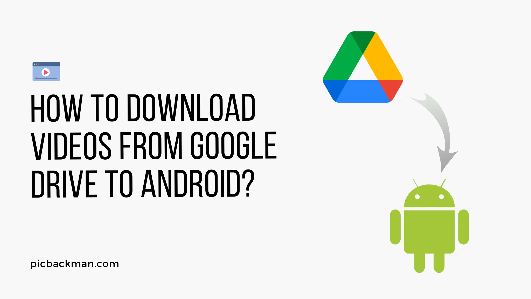 How to download videos from Google Drive to Android?