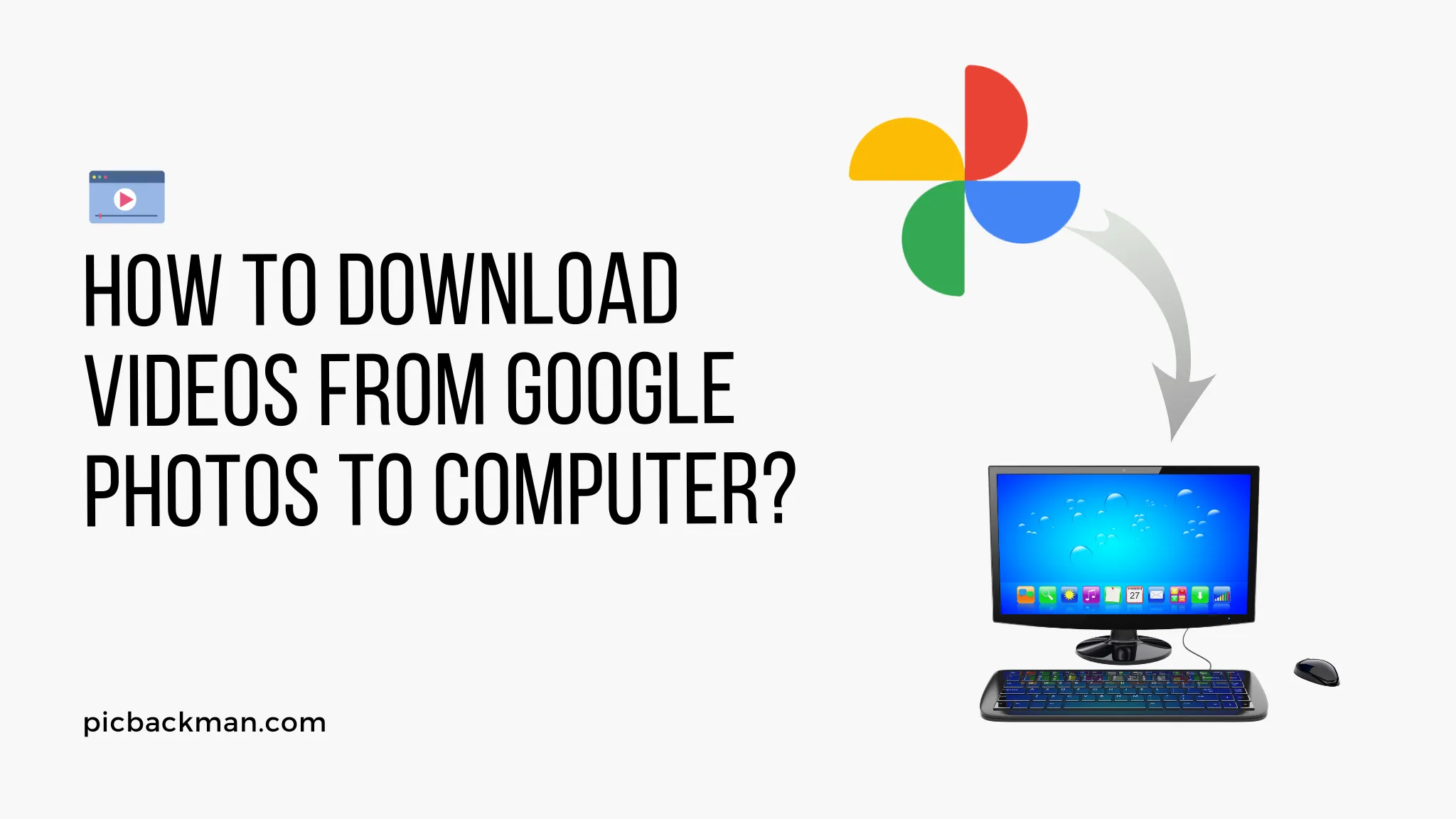 How to Download Videos from Google Photos to Computer?