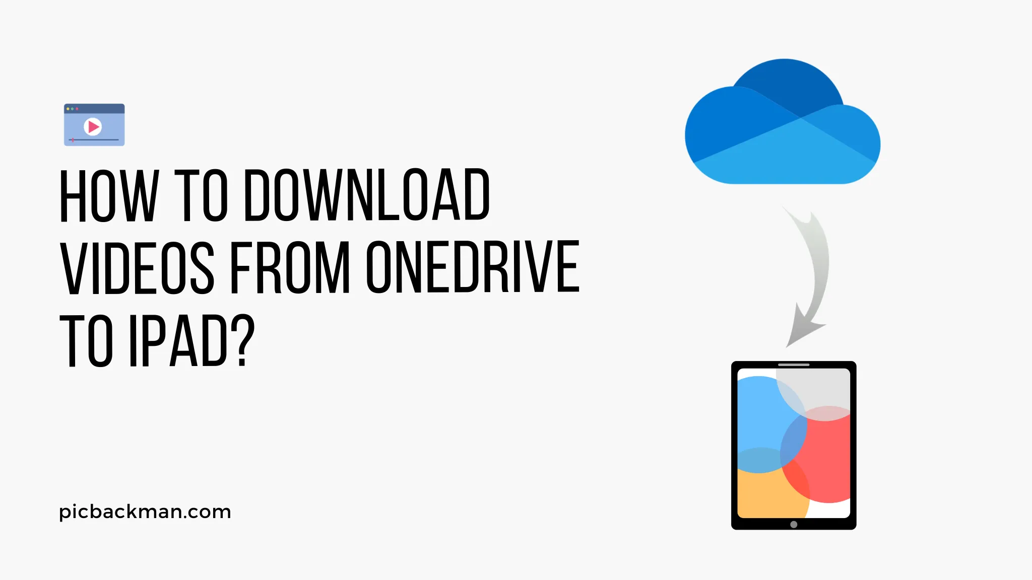 How to Download Videos from OneDrive to iPad?
