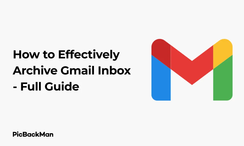 How to Effectively Archive Gmail Inbox - Full Guide