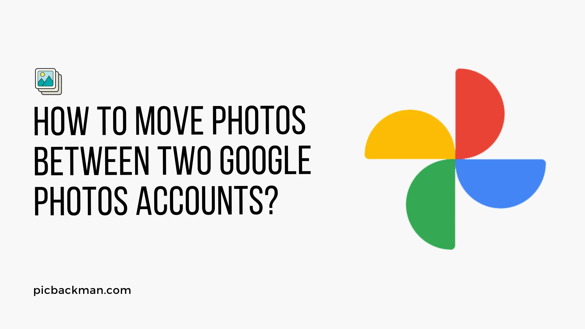 How to Move Photos between Two Google Photos Accounts?