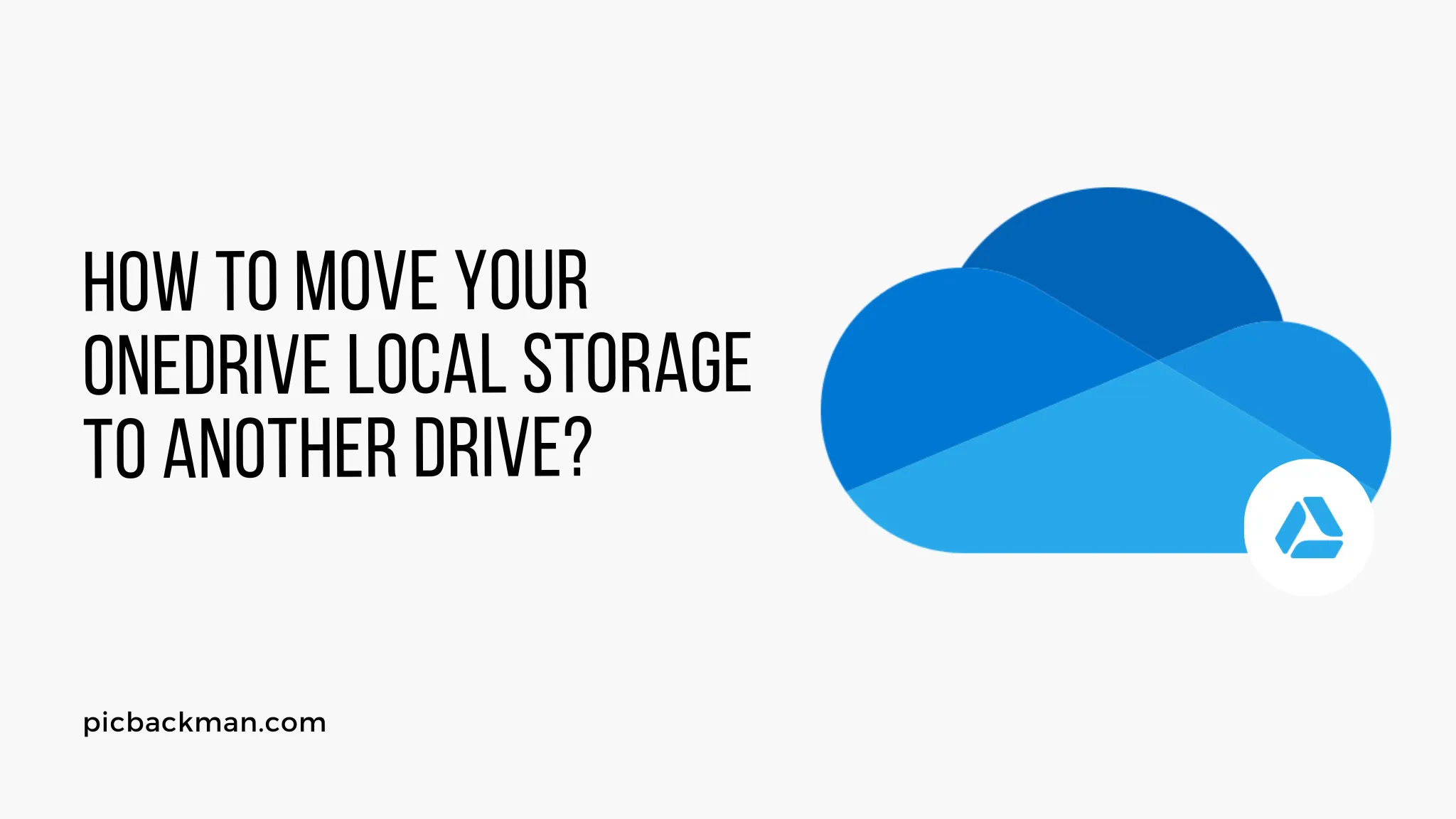 How to Move Your OneDrive Local Storage to Another Drive?