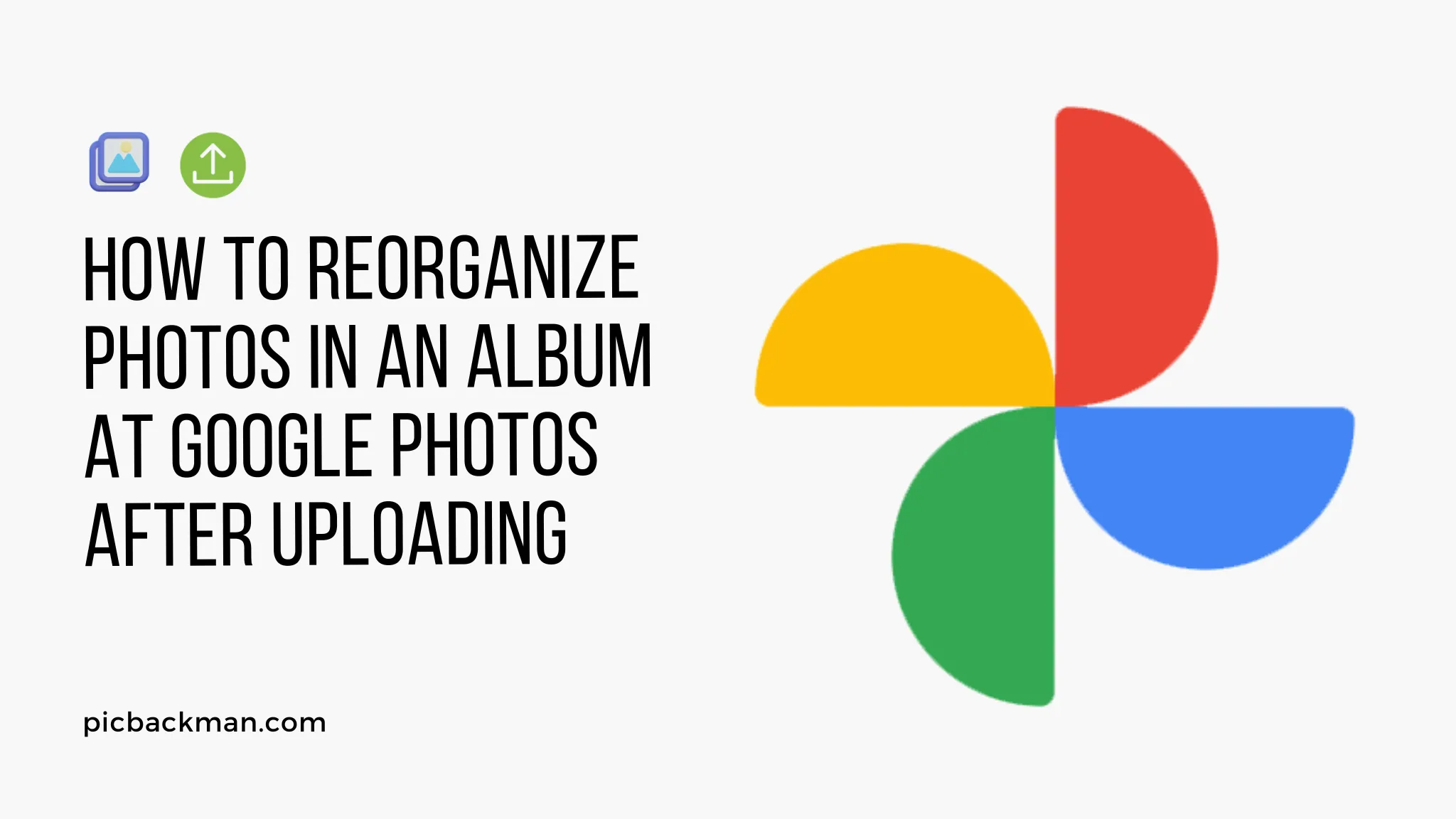 How to reorganize photos in an album at Google Photos after uploading