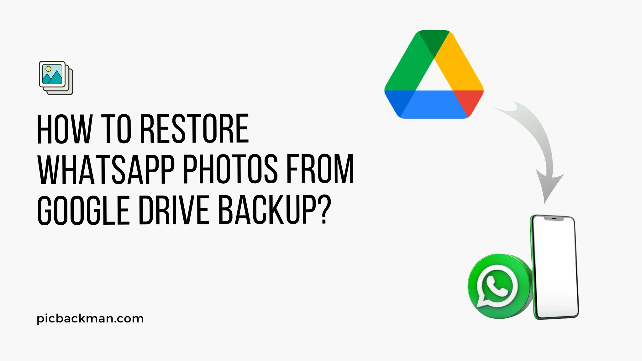 How to Restore WhatsApp Photos from Google Drive Backup