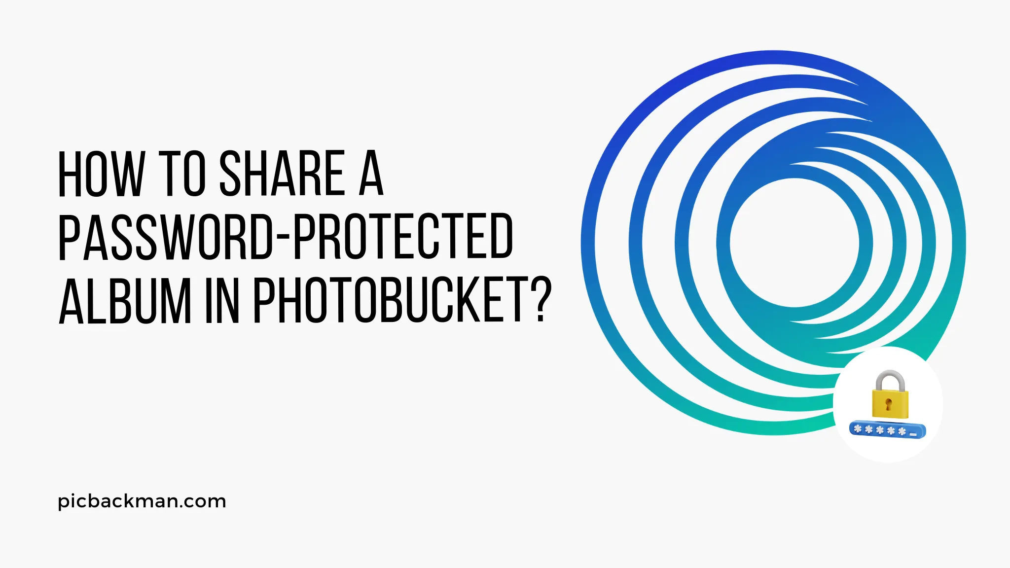 How to Share a Password-Protected Album in Photobucket?