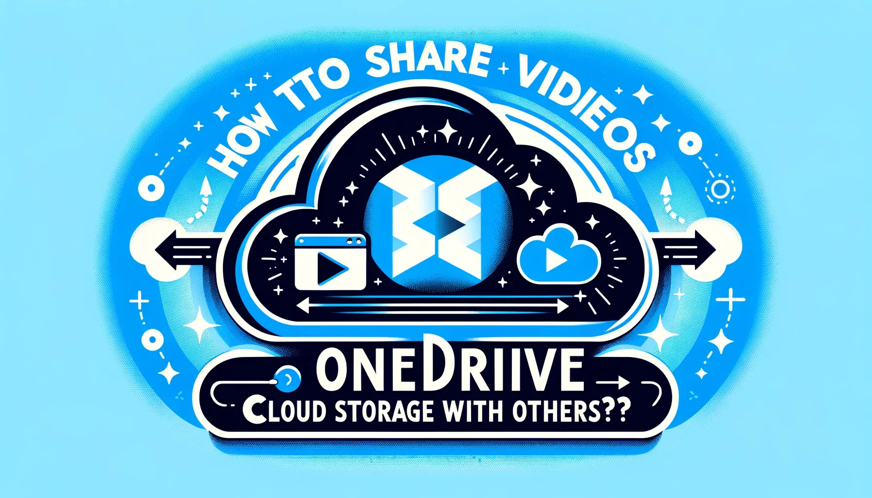 How to Share Videos from OneDrive cloud storage with Others