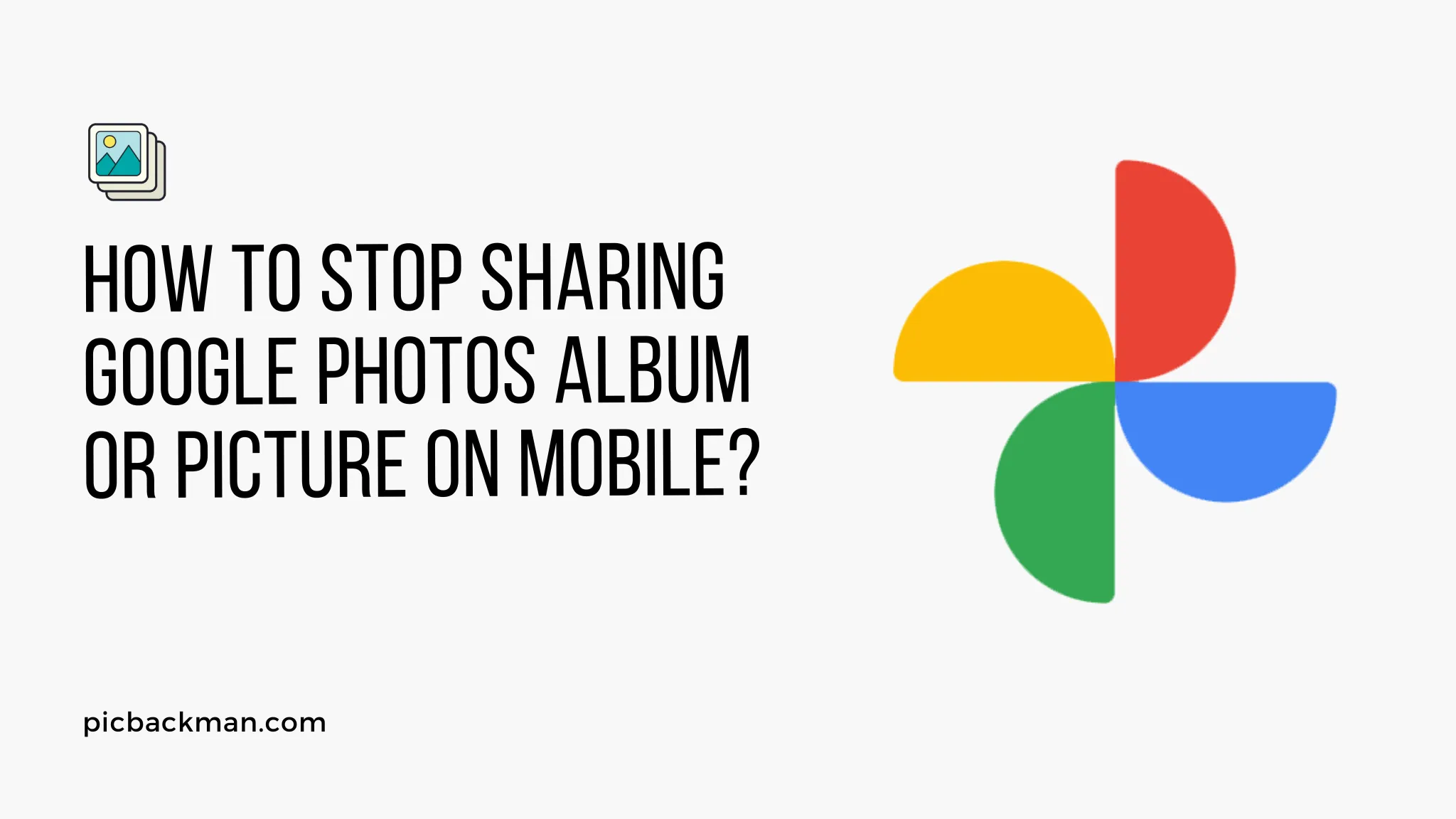 How to Stop Sharing Google Photos album or Picture on Mobile?