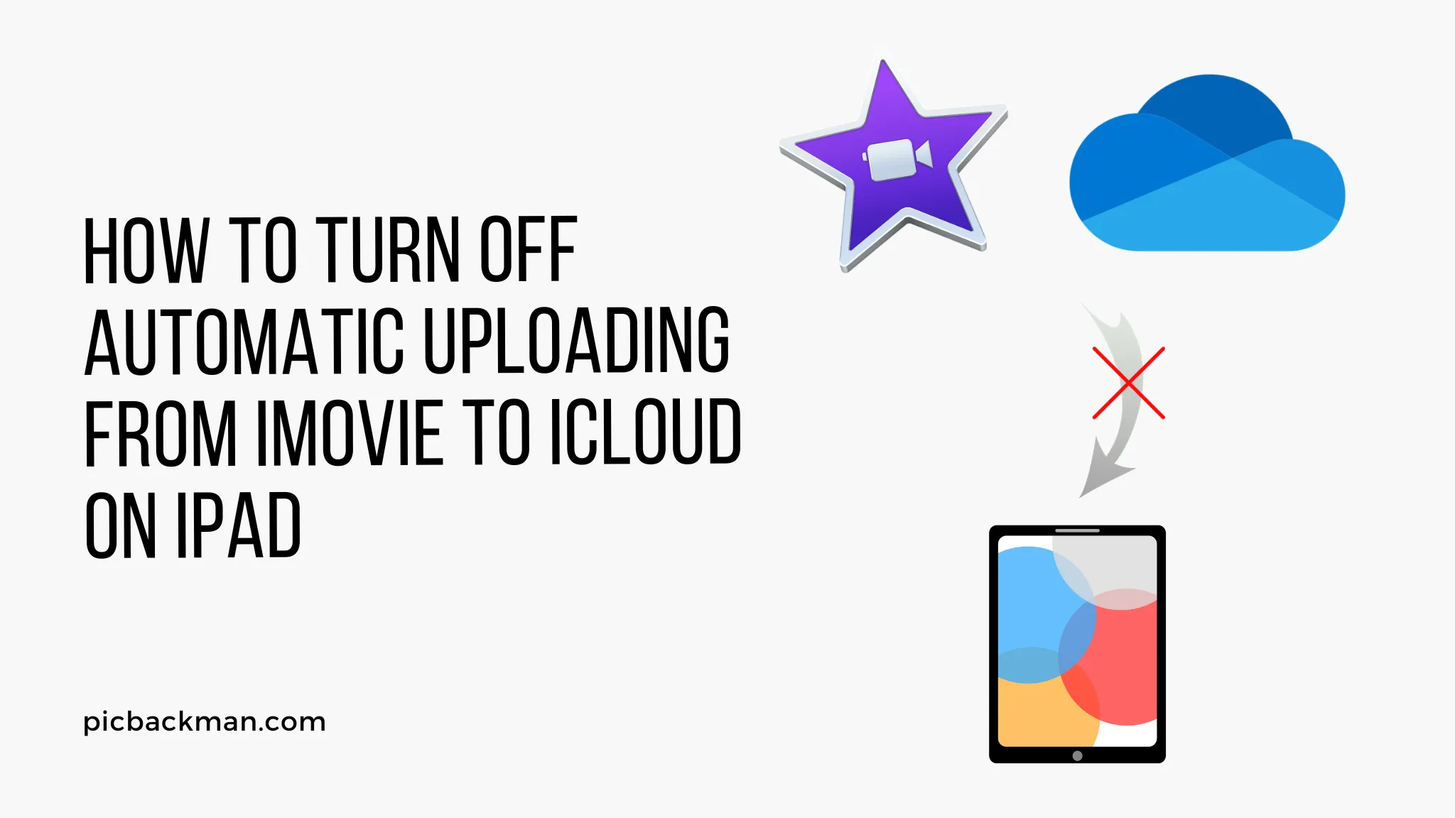 How to Turn OFF Automatic Uploading from iMovie to iCloud on iPad?