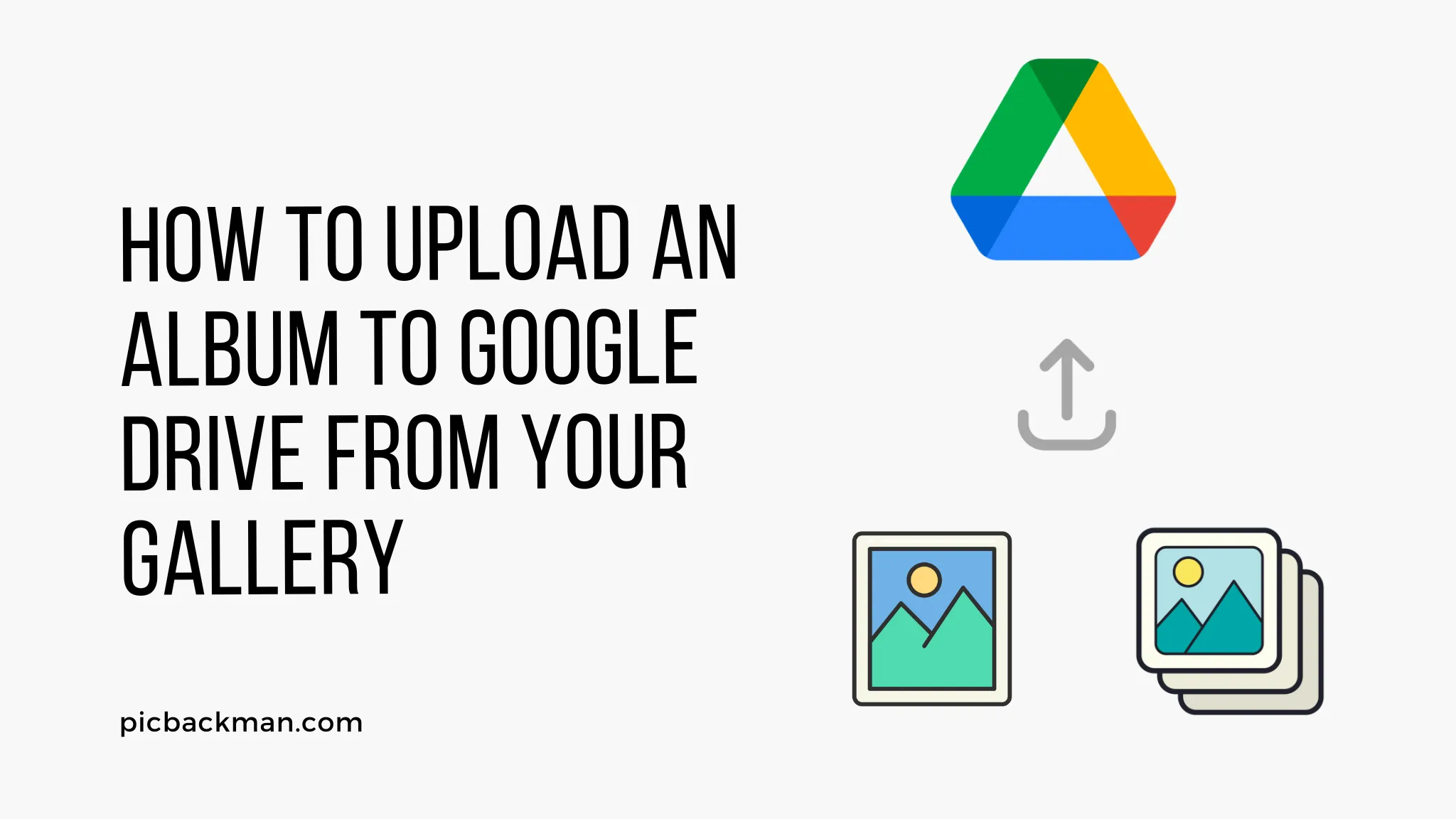 How to upload an album to Google Drive from your gallery