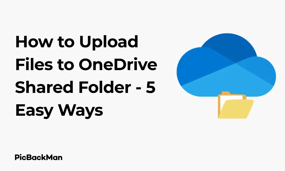 How to Upload Files to OneDrive Shared Folder - 5 Easy Ways
