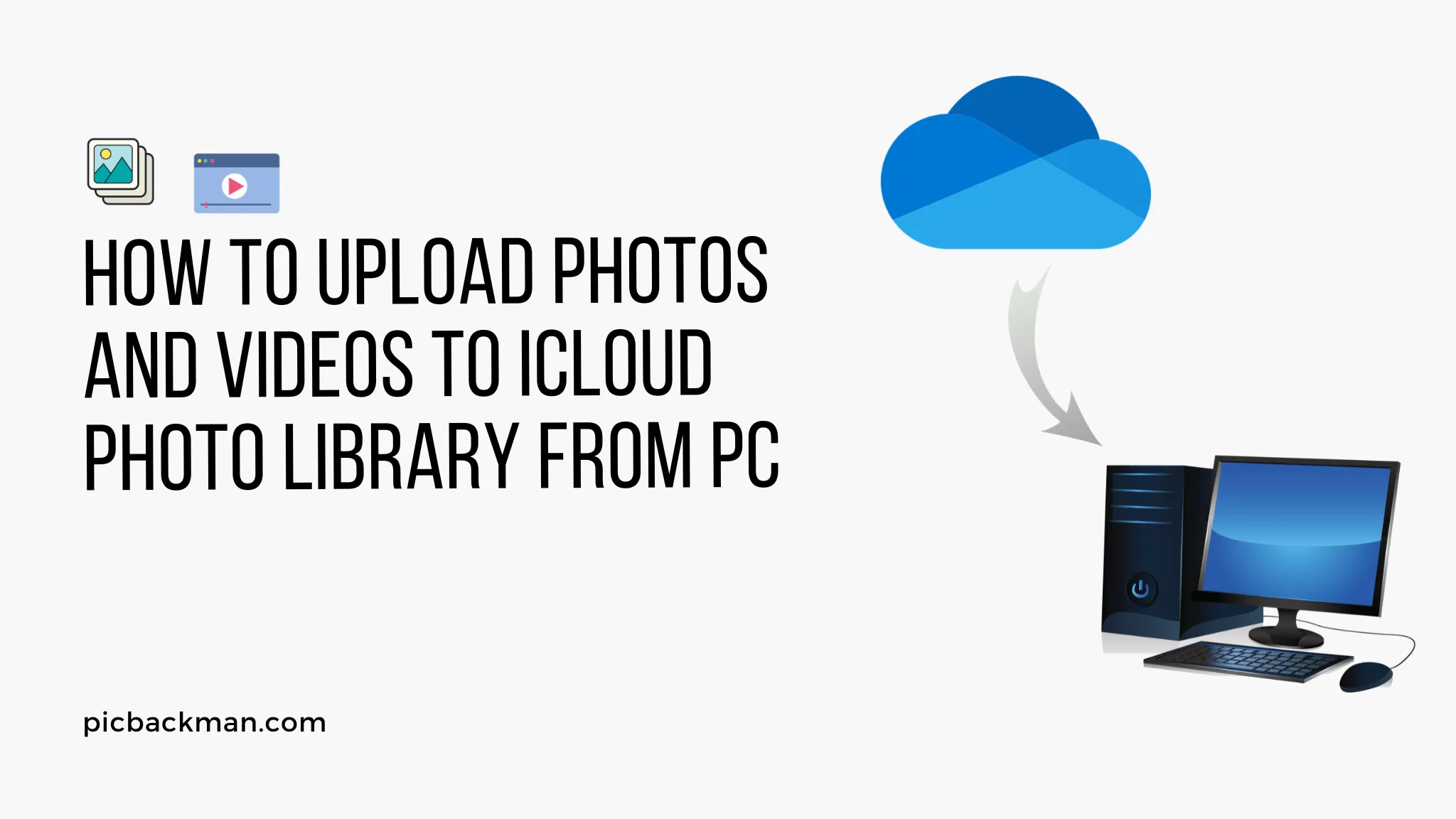 How to upload photos and videos to iCloud Photo Library from PC