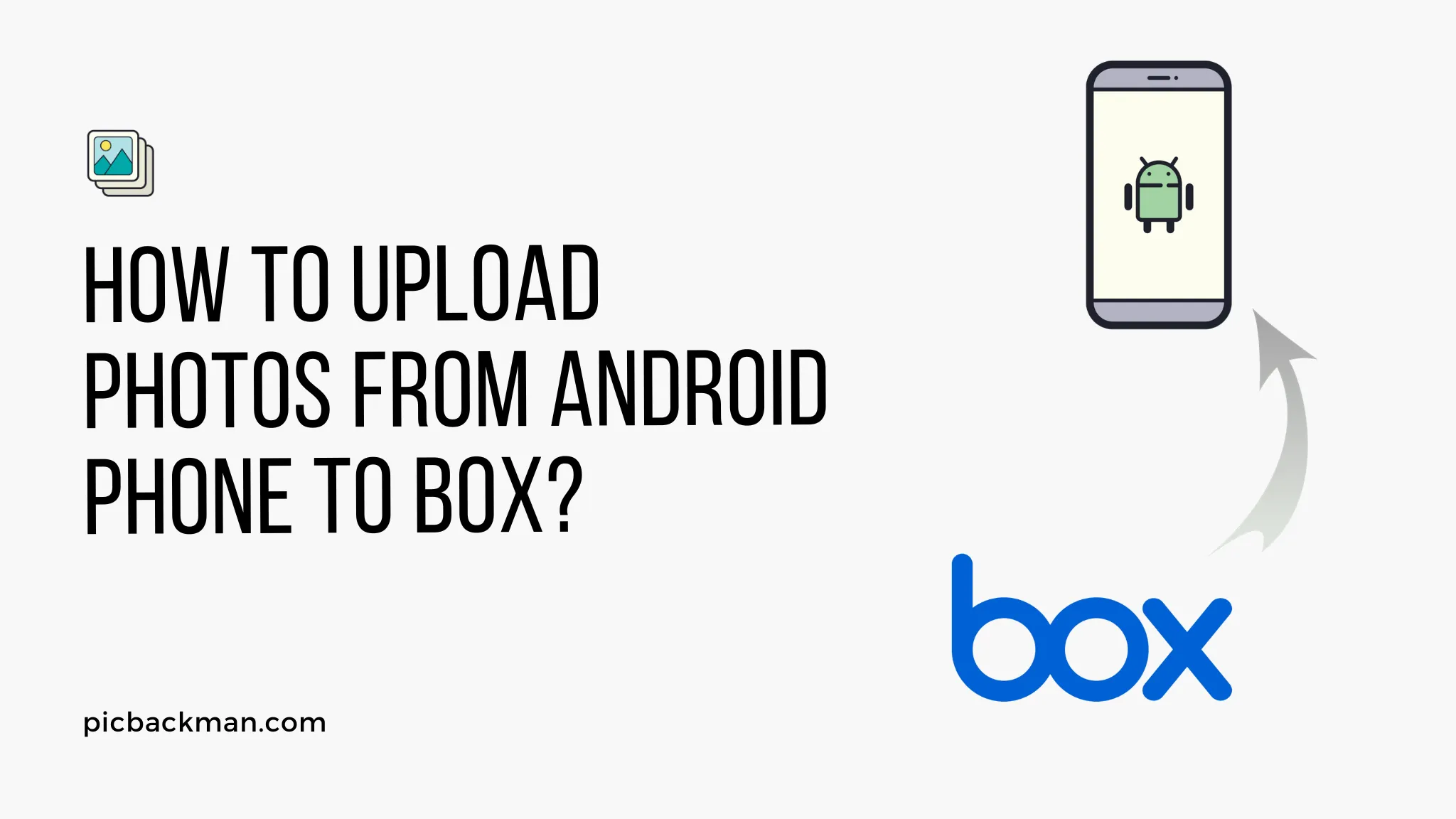 How to upload photos from Android phone to Box?