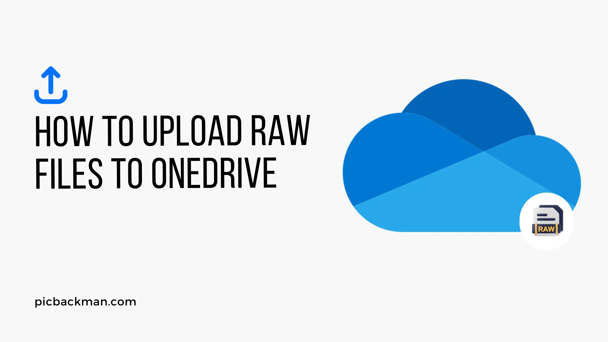 How to Upload RAW Files to OneDrive?