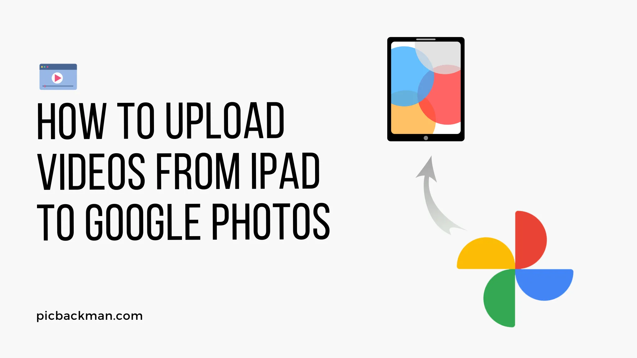 How to Upload Videos from iPad to Google Photos