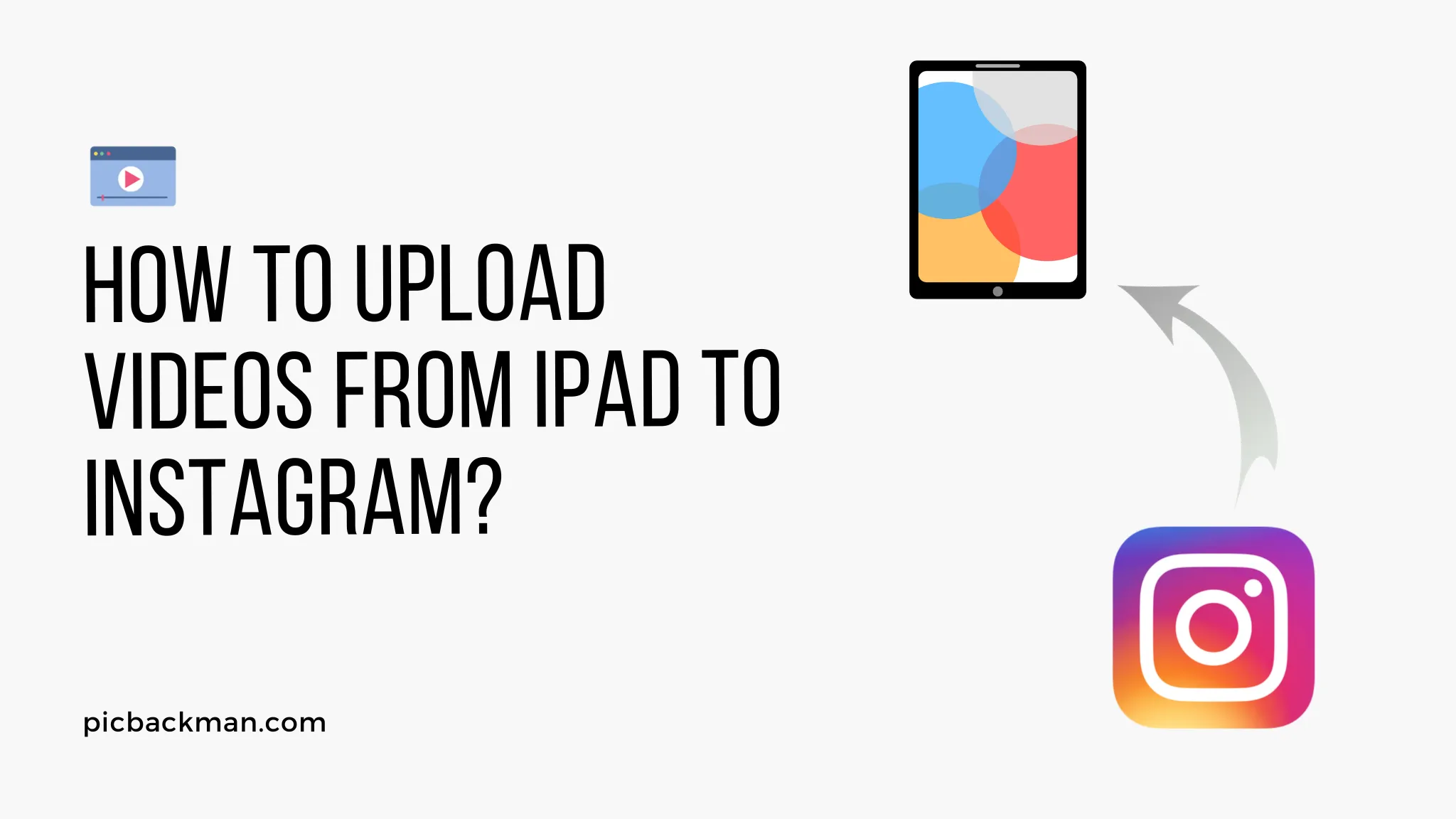 How to Upload Videos from iPad to Instagram?