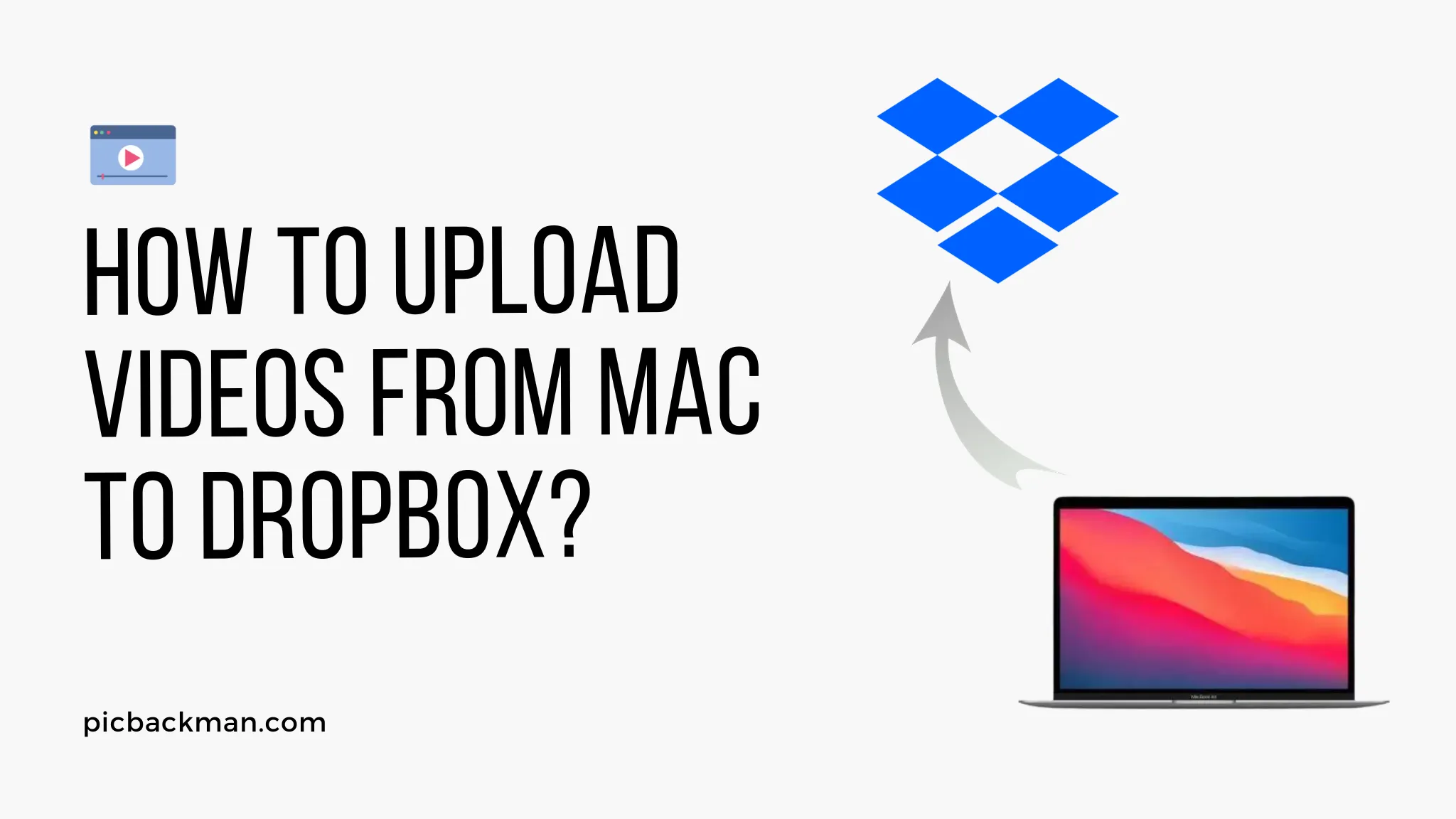 How to Upload Videos from Mac to Dropbox?