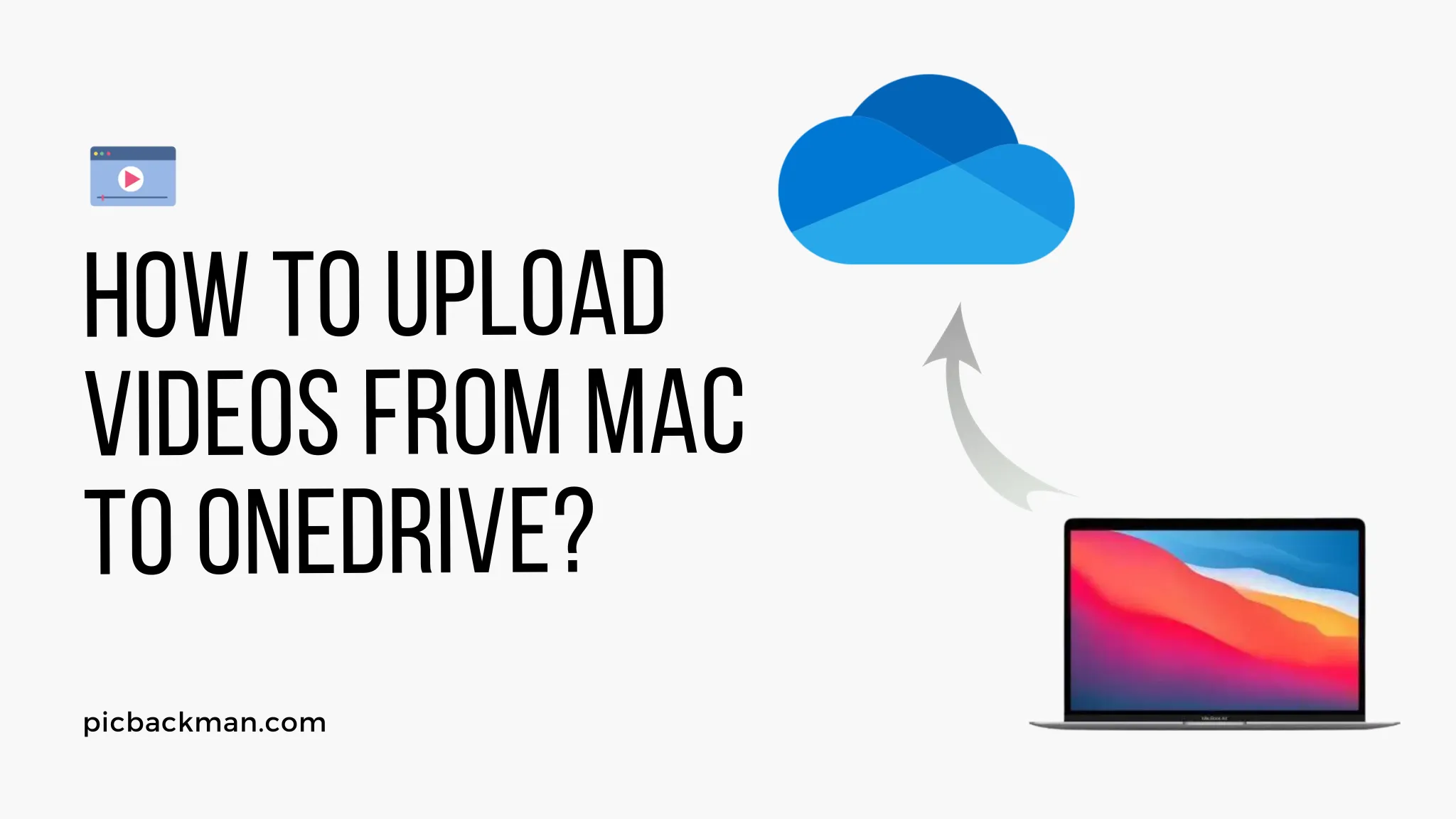 How to Upload Videos from Mac to OneDrive?