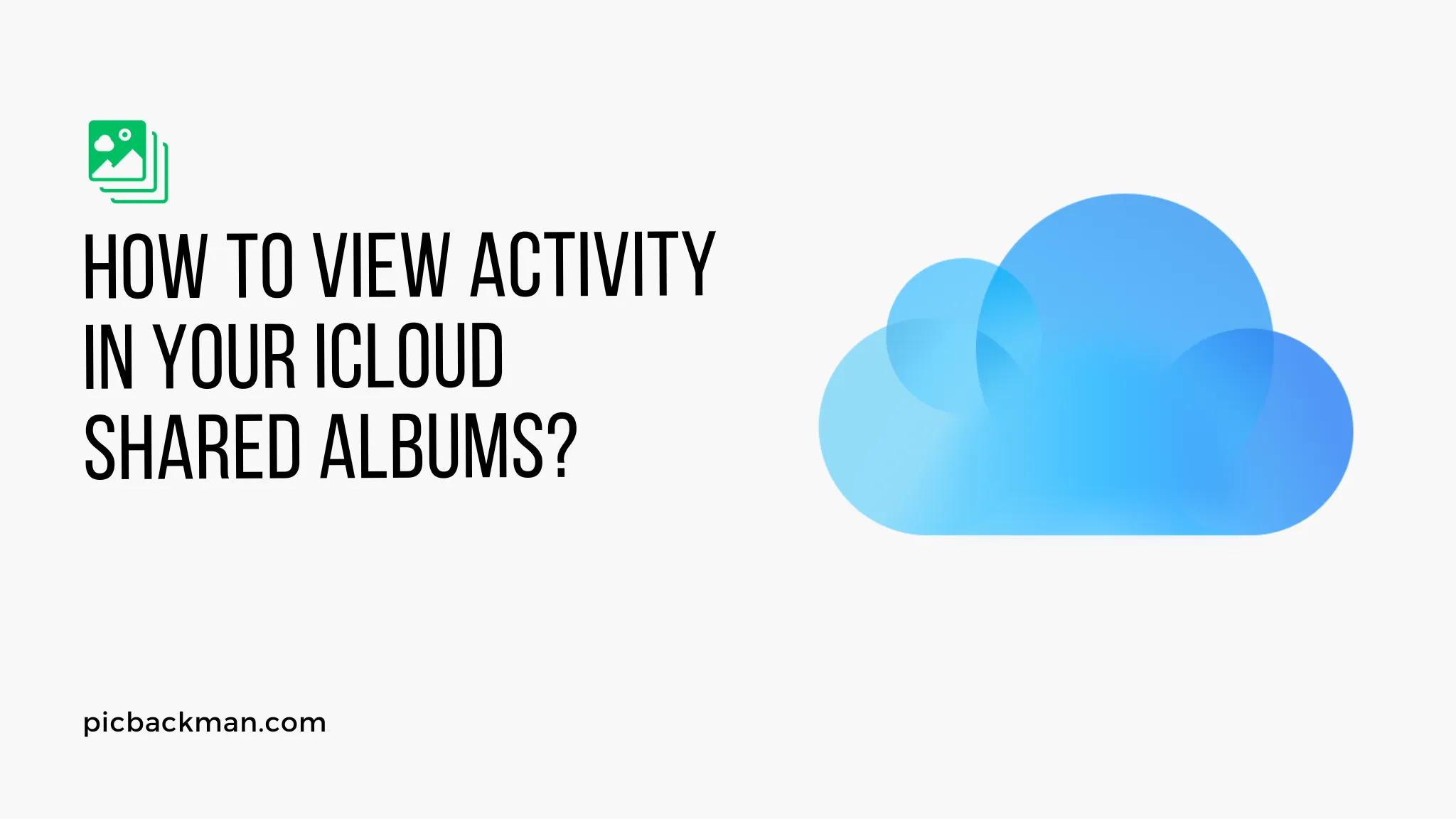 How to View Activity in your iCloud Shared Albums