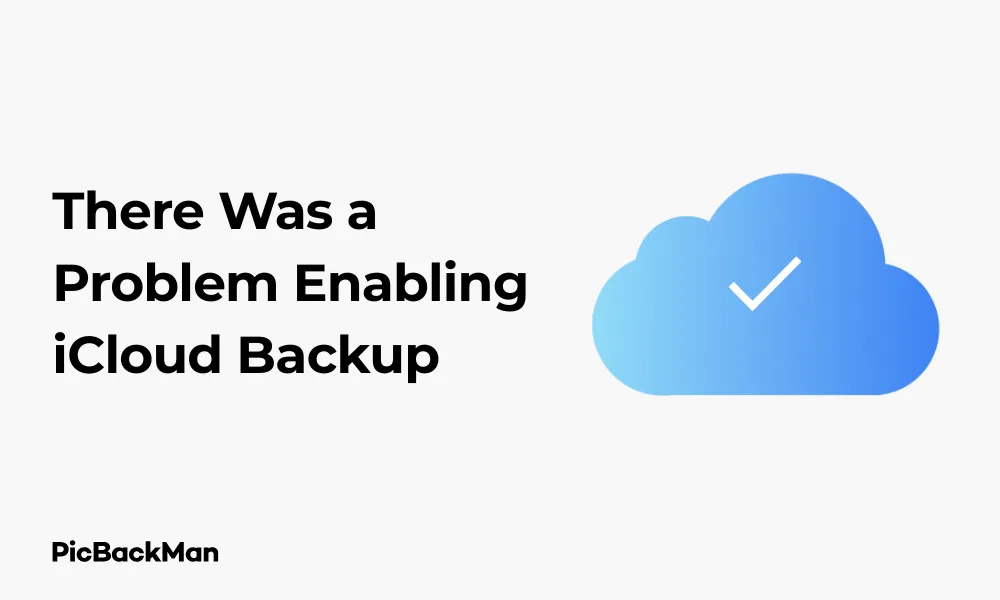 There Was a Problem Enabling iCloud Backup - Quick Fixes!