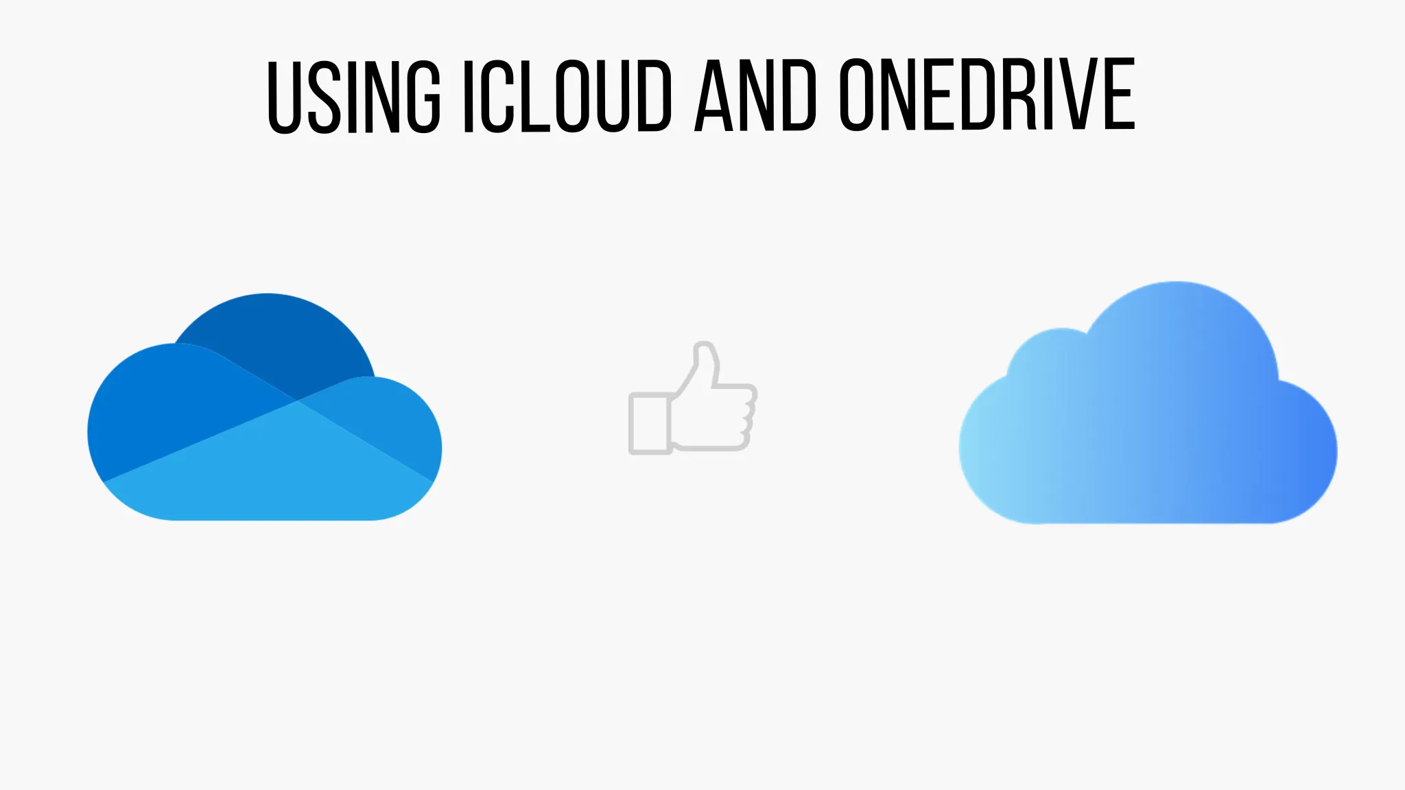Using iCloud and OneDrive