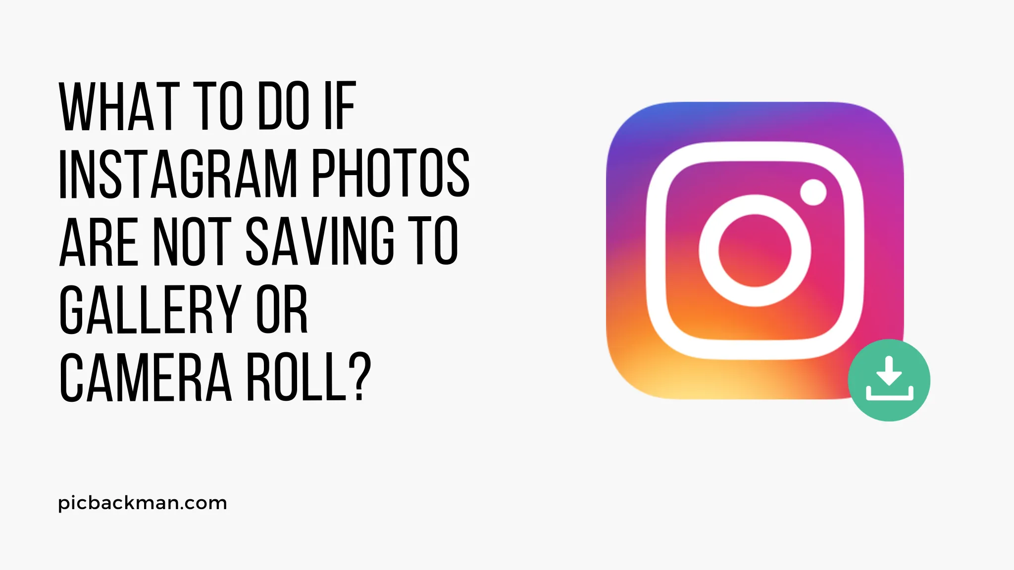What to do if Instagram Photos are not Saving to Gallery or Camera Roll